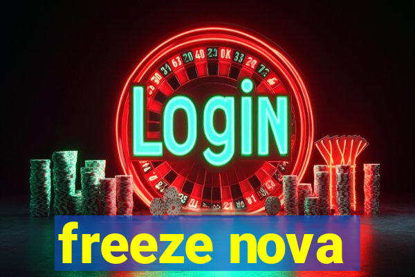 freeze nova